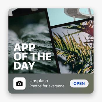 Unsplash - Unsplash for iOS being featured as the app of the day.