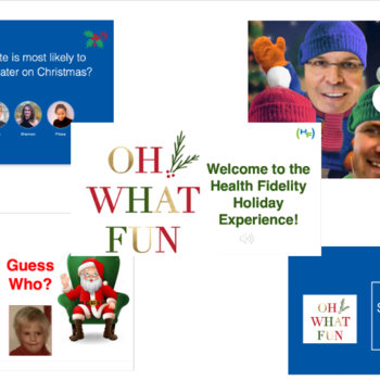 Edifecs - Health Fidelity 2020 Virtual Holiday Experience ( Party!)