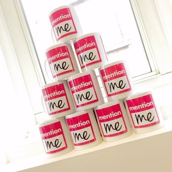 Mention Me Ltd - Your mug awaits!