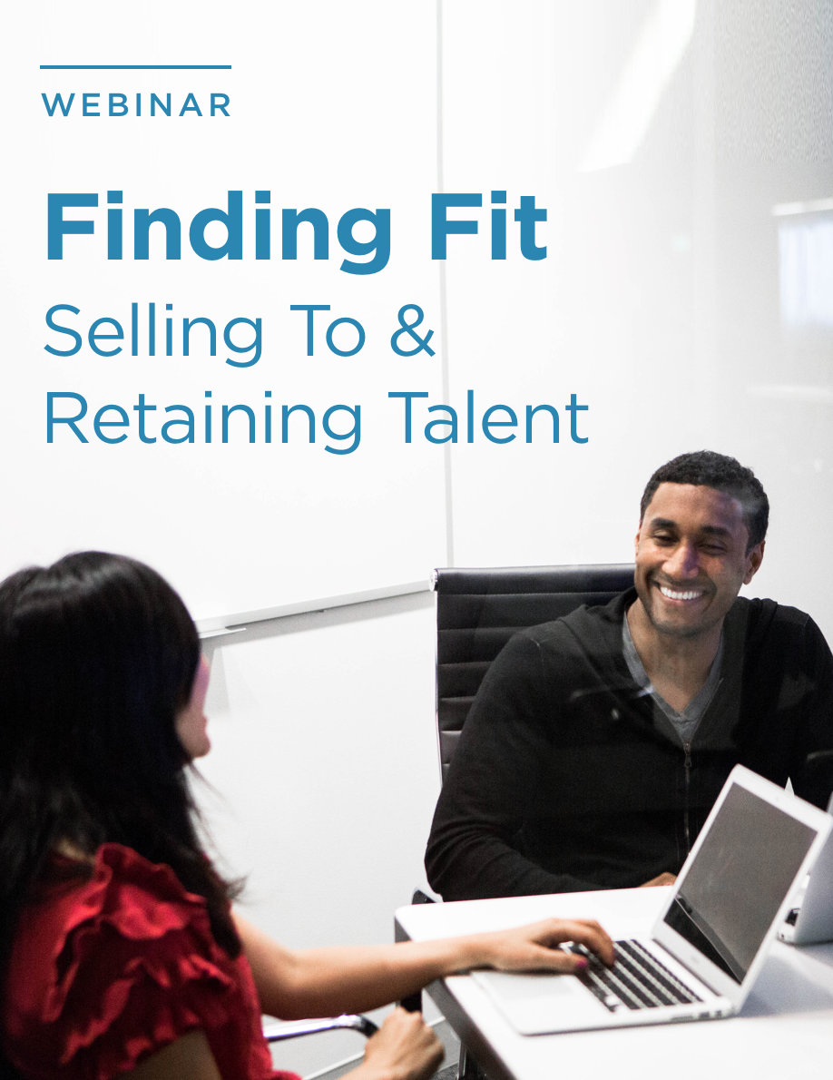 Finding Fit: Selling To and Retaining the Right Talent Thumbnail